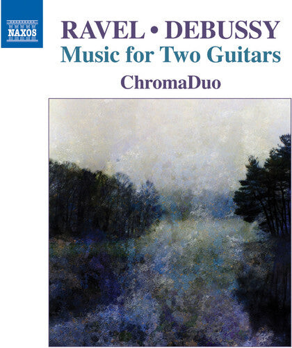 

CD диск Debussy / Ravel / Chromaduo: Ravel & Debussy: Music for Two Guitars