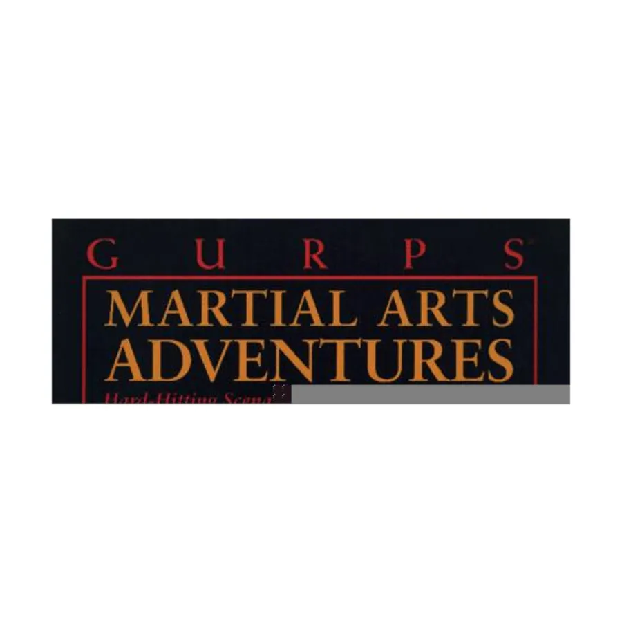 

Martial Arts Adventures, GURPS (1st-3rd Edition) - Adventures, мягкая обложка