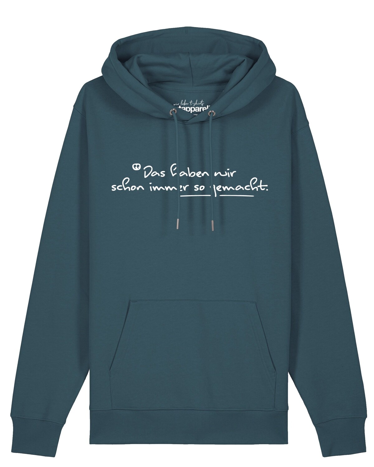 

Watapparel Свитшот 'Das haben wir schon immer so gemacht' в синем цвете