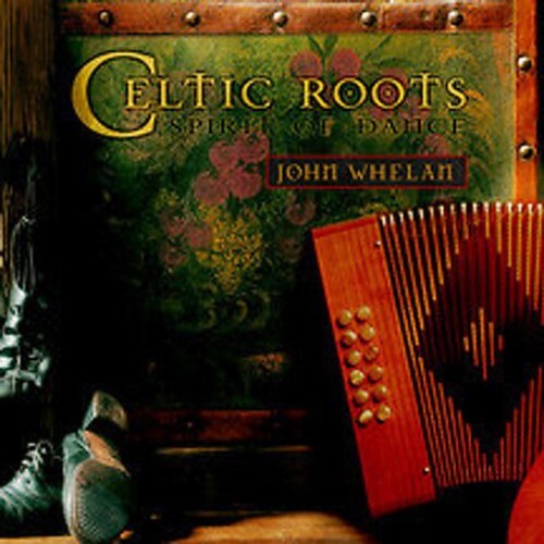 

CD диск Whelan, John: Celtic Roots