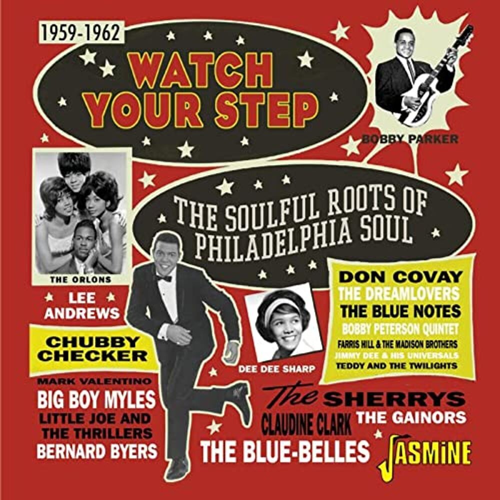 

Диск CD Watch Your Step: The Soulful Roots Of Philadelphia Soul 1959-1962 - Various Artists