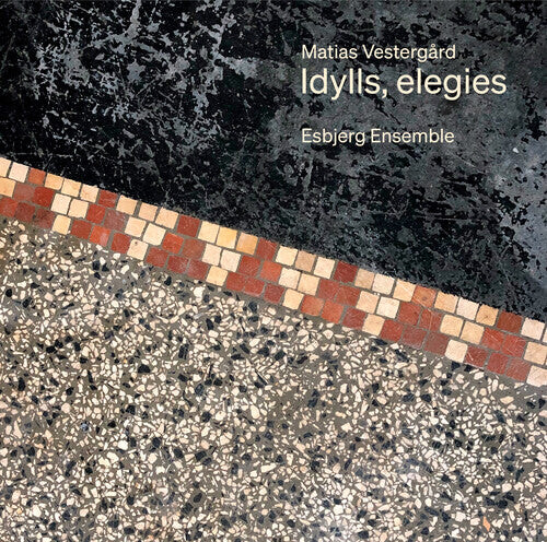 

CD диск Esbjerg Ensemble / Vestergard: Idylls Elegies