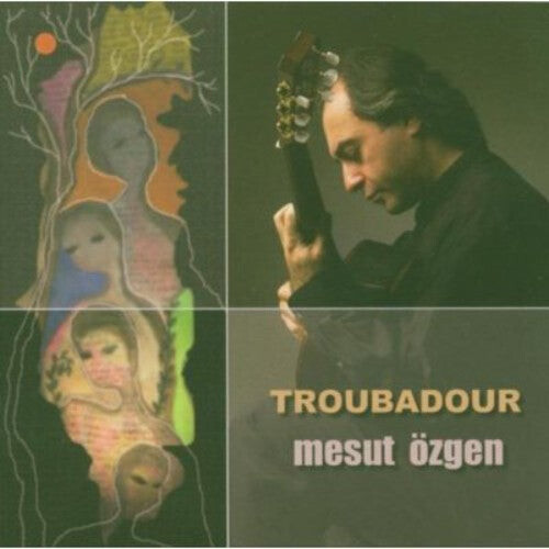 

CD диск Mesut Ozgen: Troubadour
