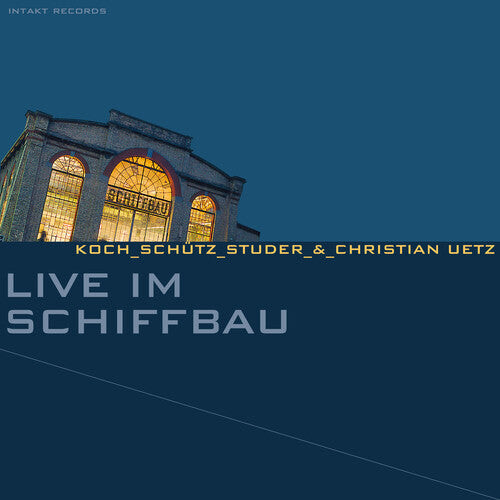 

CD диск Koch / Schutz / Studer: Live Im Schiffbau