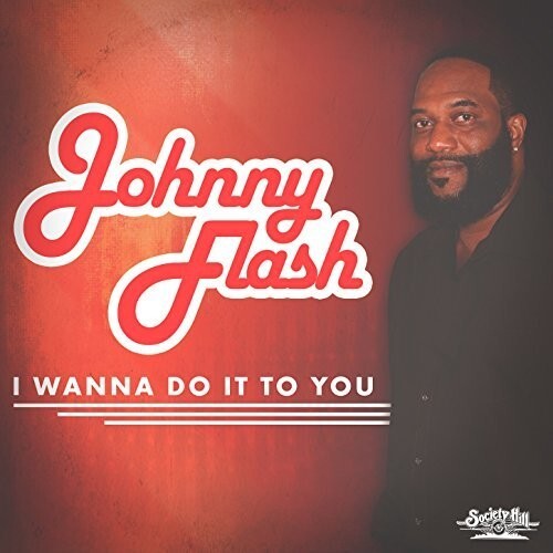 

CD диск Flash, Johnny: I Wanna Do It To You