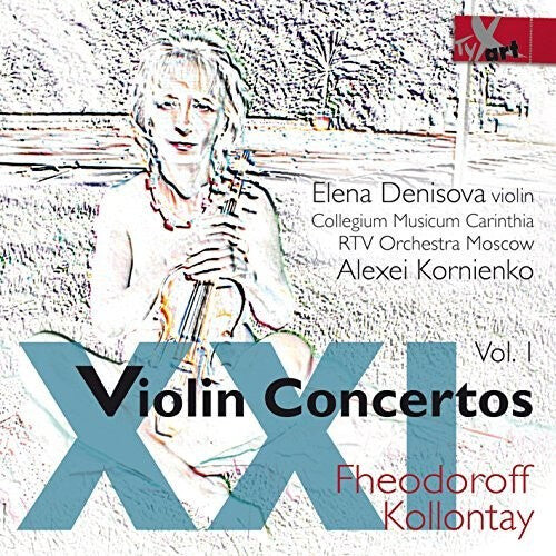 

CD диск Kollontay / Denisova / Kornienko: Violin Concertos Xxi 1