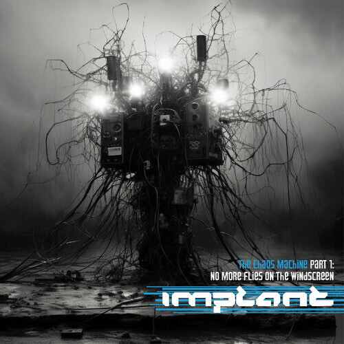 

CD диск Implant: The Chaos Machines Part 1: No More Flies On The Windscreen