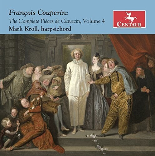 

CD диск Couperin / Kroll: Complete Pieces de Clavecin 4