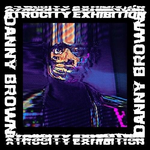 

Виниловая пластинка Brown, Danny - Atrocity Exhibition