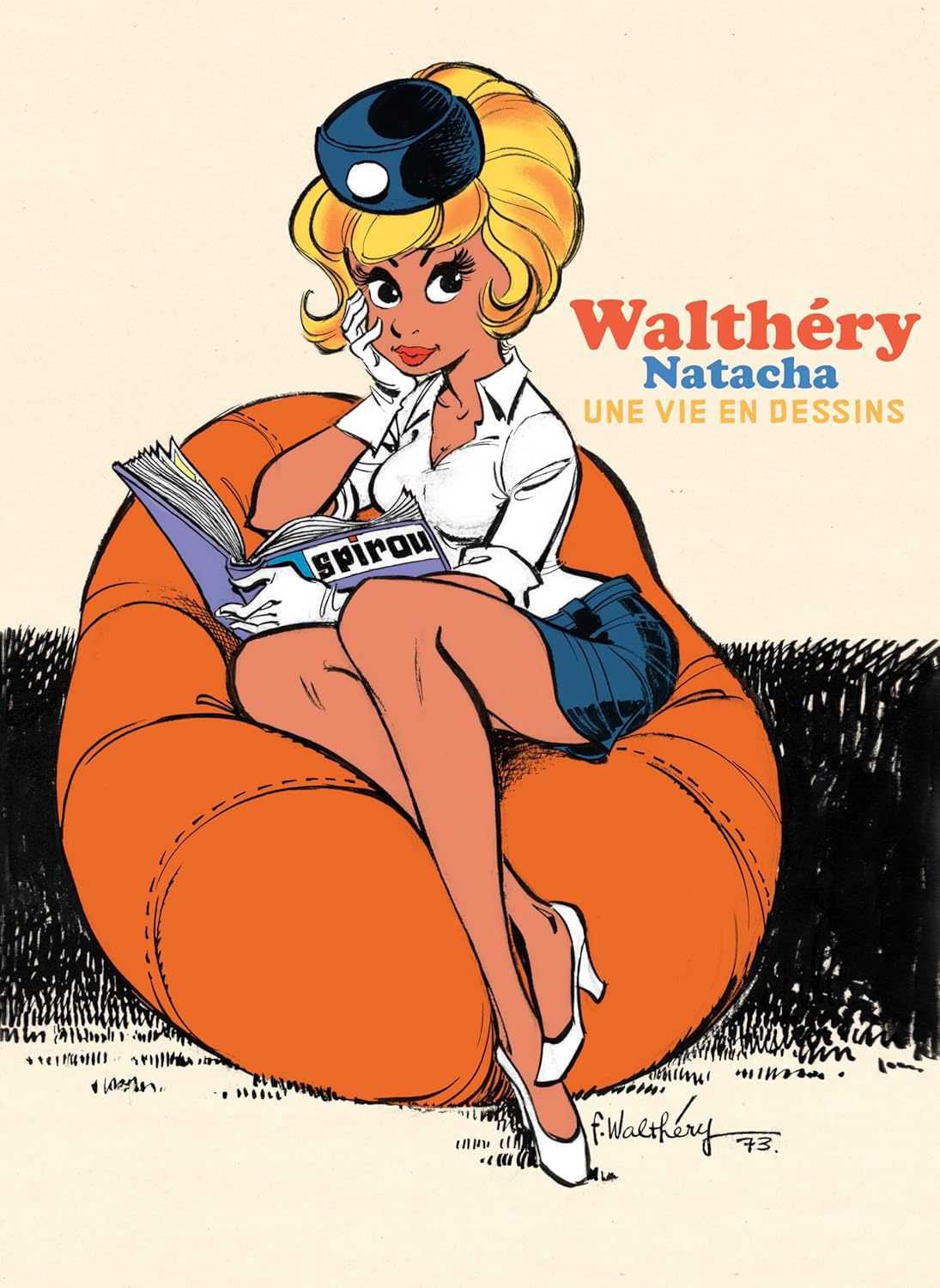 

Une vie en dessins - Walthéry - Natacha (CHAMPAKA BRUSS)