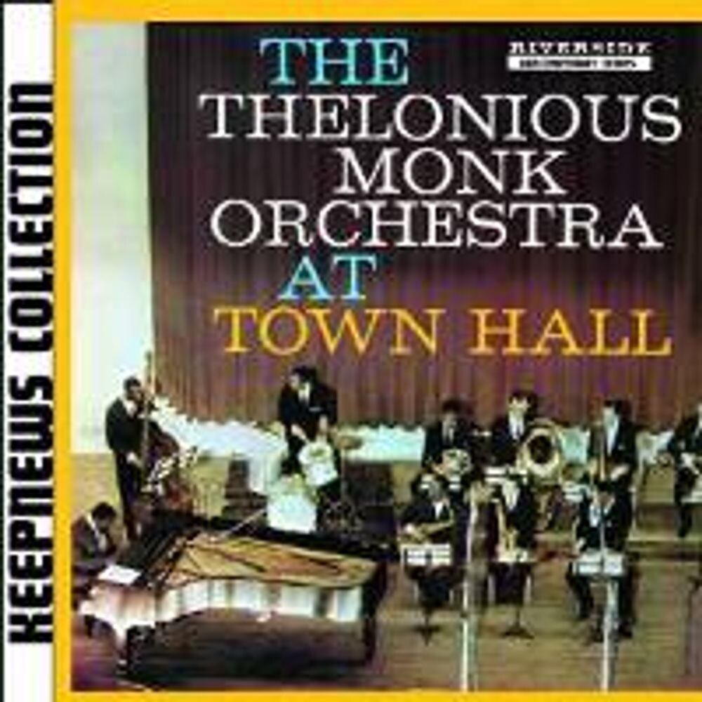 

Диск CD The Thelonious Monk Orchestra At Town Hall - Thelonious Monk