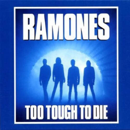

CD диск Ramones: Too Tough To Dies
