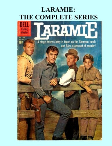 

Laramie: The Complete Series: All Four Issues of the Classic TV Western - All Stories - No Ads