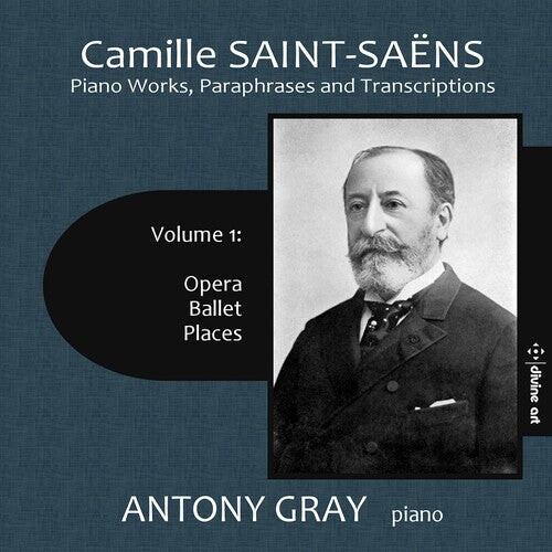 

CD диск Saint-Saens / Gray: Piano Works Paraphrases & Transcriptions 1