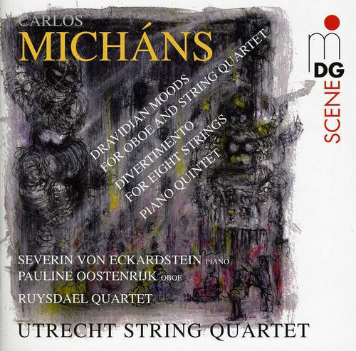 

CD диск Michans / Utrecht String Quartet / Oostenrijk: Dravidian Moods / Divertimento / Piano Quintet