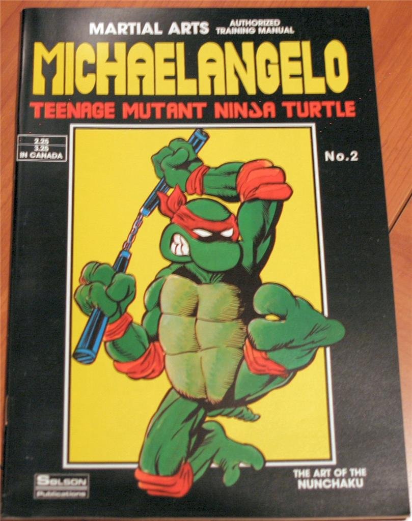 

Michaelangelo Teenage Mutant Ninja Turtle Authorized Martial Arts Training Manual No. 2, Vol. 1 (The Art of Nunchaku) (Solson)