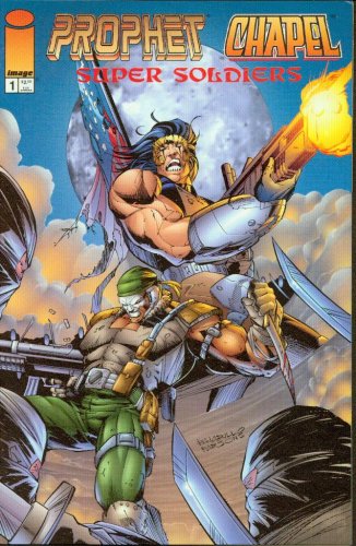 

Prophet Chapel (Super Soldiers, #1) (Image Comics)