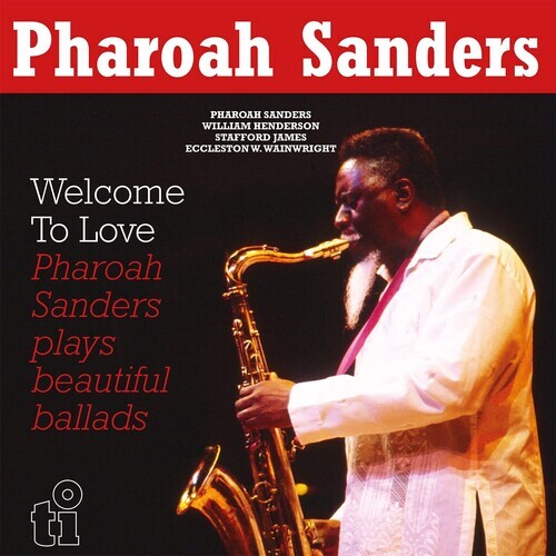 

Виниловая пластинка Sanders, Pharoah: Welcome To Love