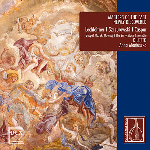 

CD диск Caspar / Early Music Ensemble Diletto: Masters of the Past - Newly Discovered