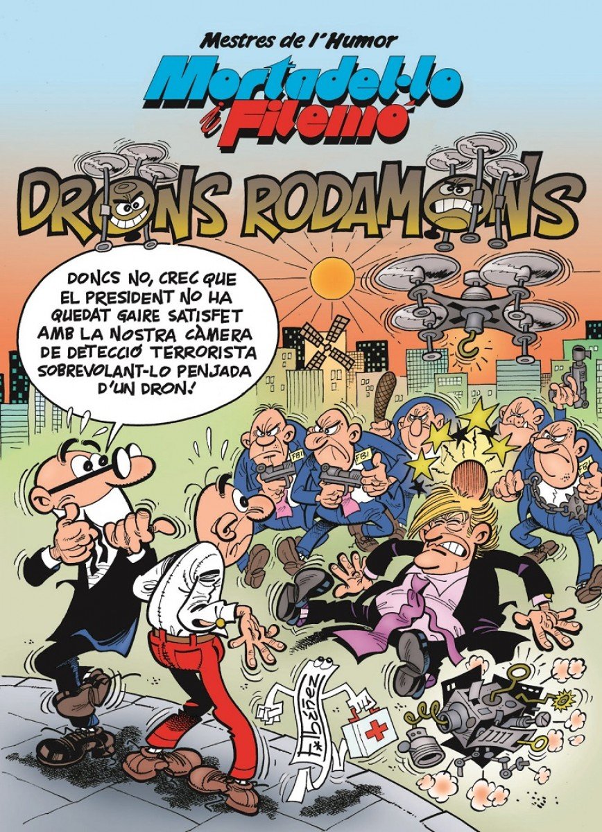 

Mortadel·lo i Filemó. Drons rodamons (Mestres de l'Humor 47) (Bruguera)
