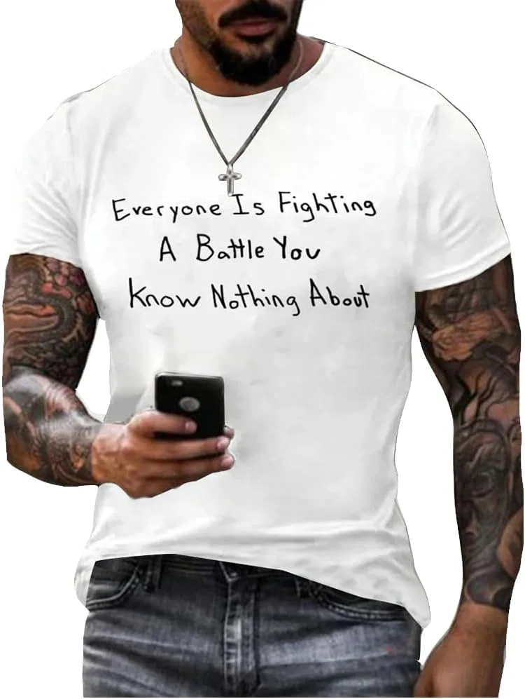 Мужская футболка с принтом Everyone Is Fighting A Battle, White
