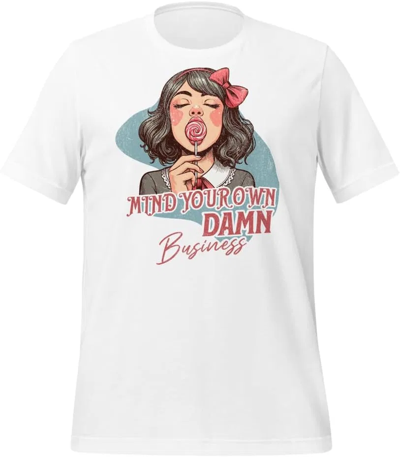 Мужская футболка с принтом Mind Your Own Damn Business, White