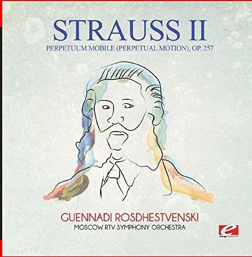

CD диск Strauss: Perpetuum Mobile (Perpetual Motion) Op. 257