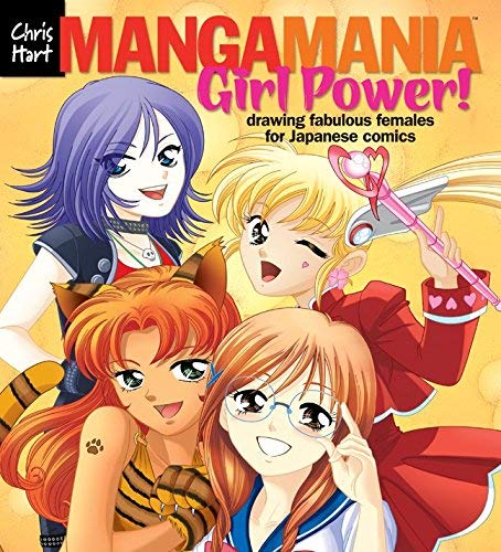 

Manga Mania: Girl Power!: Drawing Fabulous Females for Japanese Comics by Christopher Hart (2009-06-02) (Chris Hart Books)