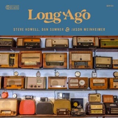 

CD диск Howell, Steve / Summer, Dan / Weinheimer, Jason: Long Ago