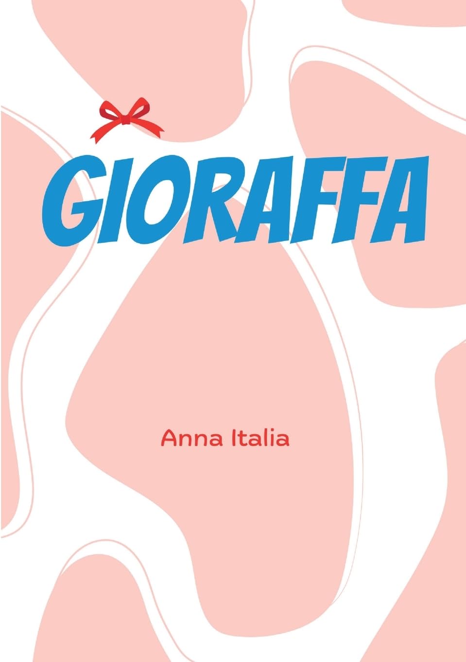 

Gioraffa (Italian Edition) (Youcanprint)