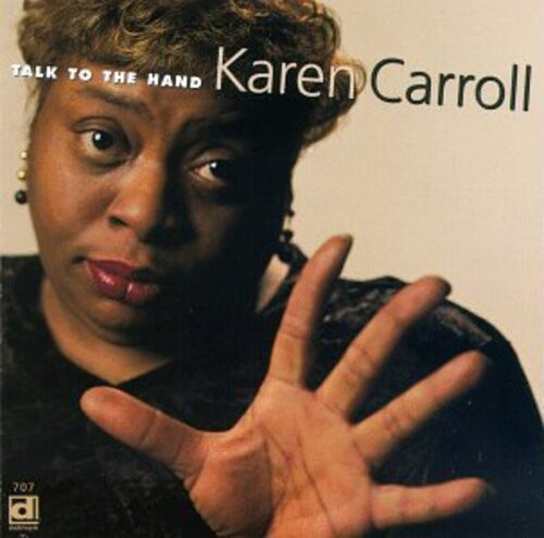 

CD диск Carroll, Karen: Talk to the Hand