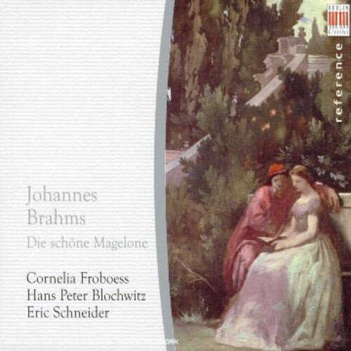 

CD диск Brahms / Blochwitz / Froboess: Fair Magelone