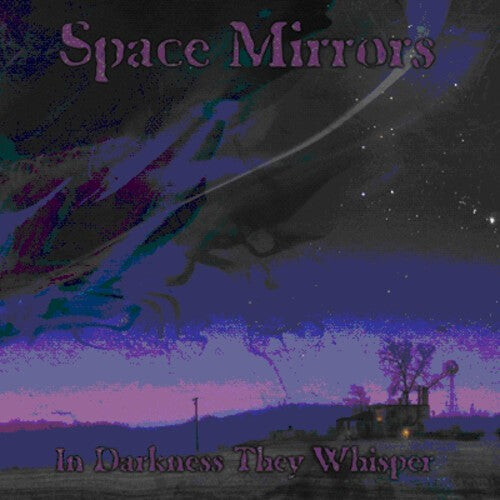 

CD диск Space Mirrors: In Darkness They Whisper
