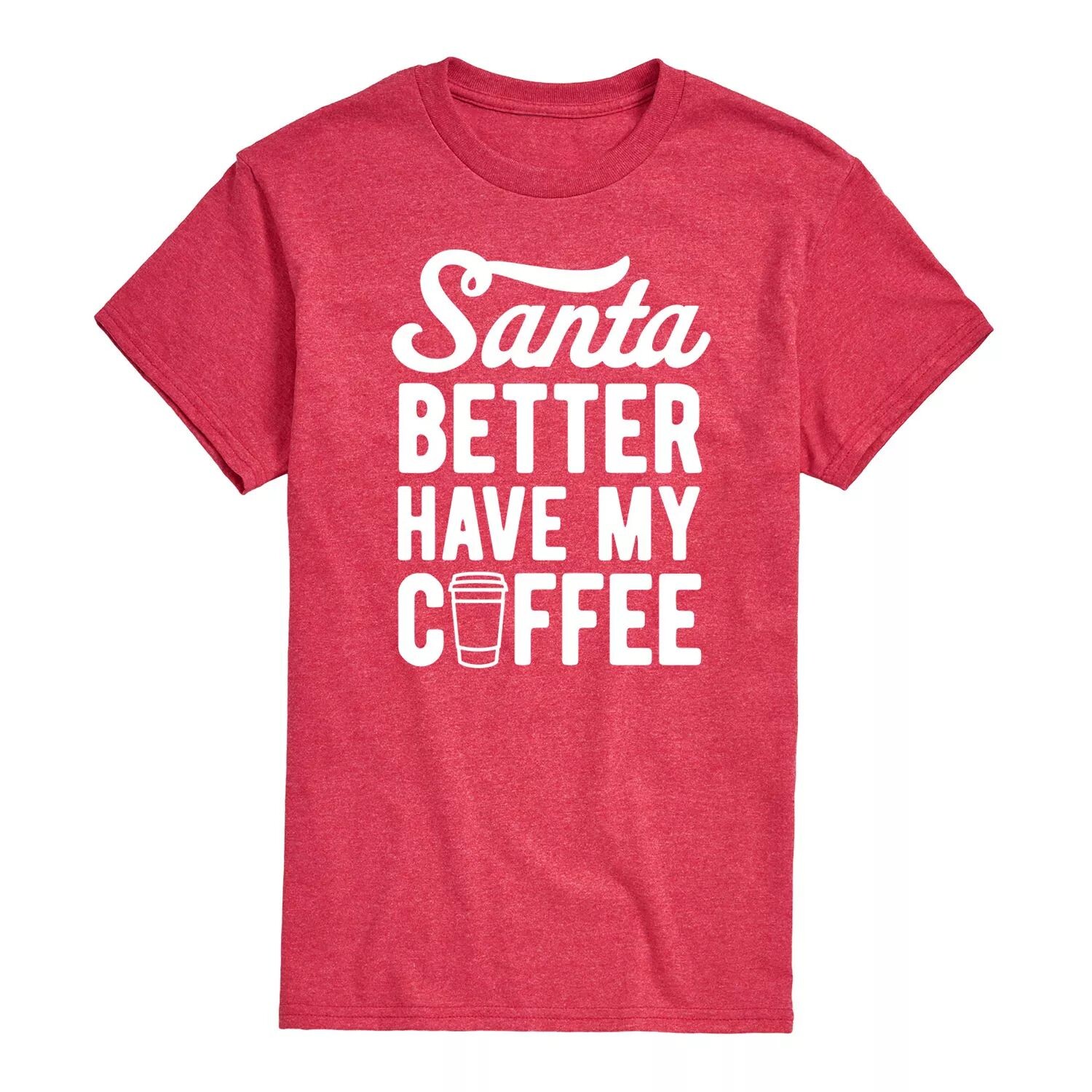 

Мужская футболка Santa Better Have My Coffee Licensed Character