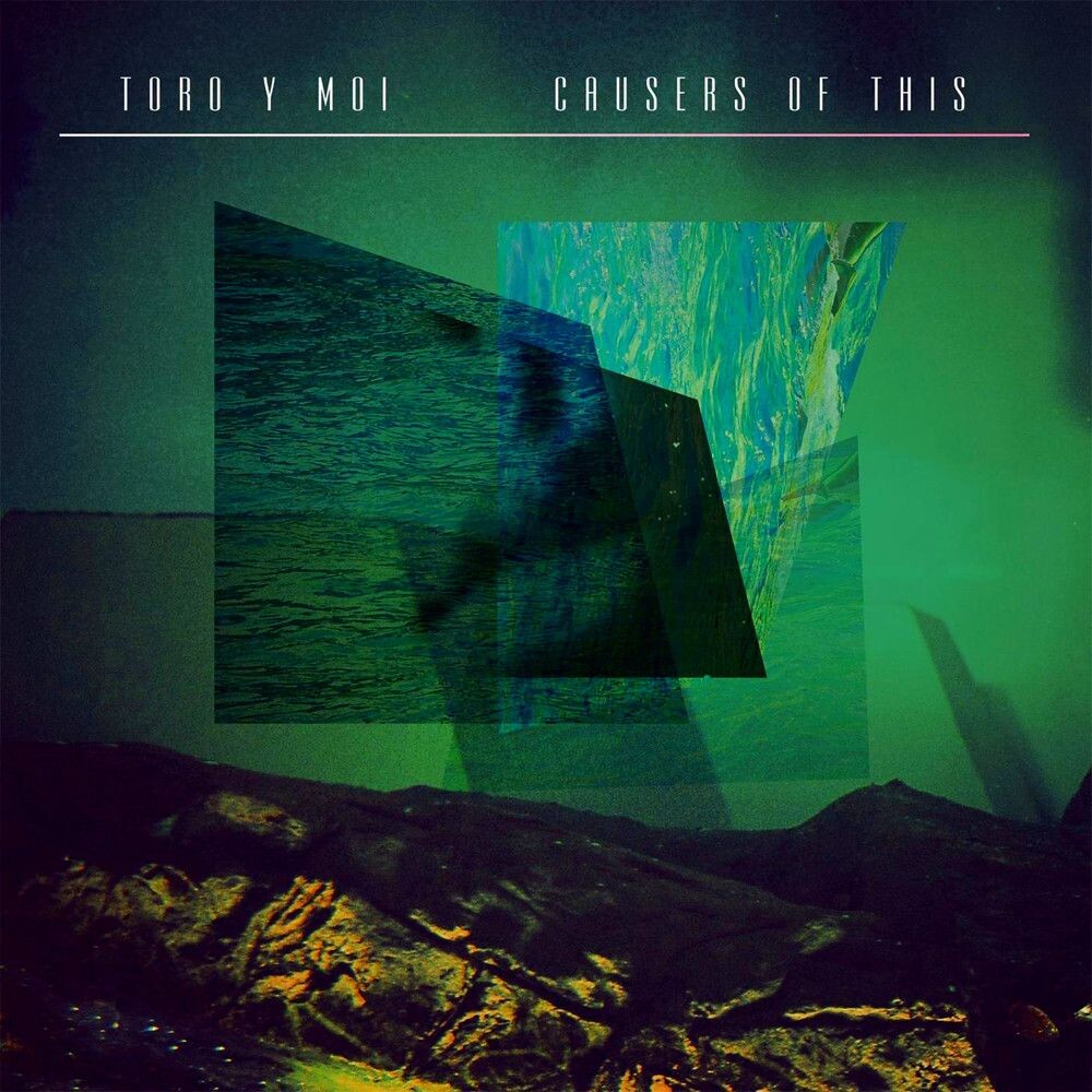 

Виниловая пластинка LP Causers Of This - Toro y Moi