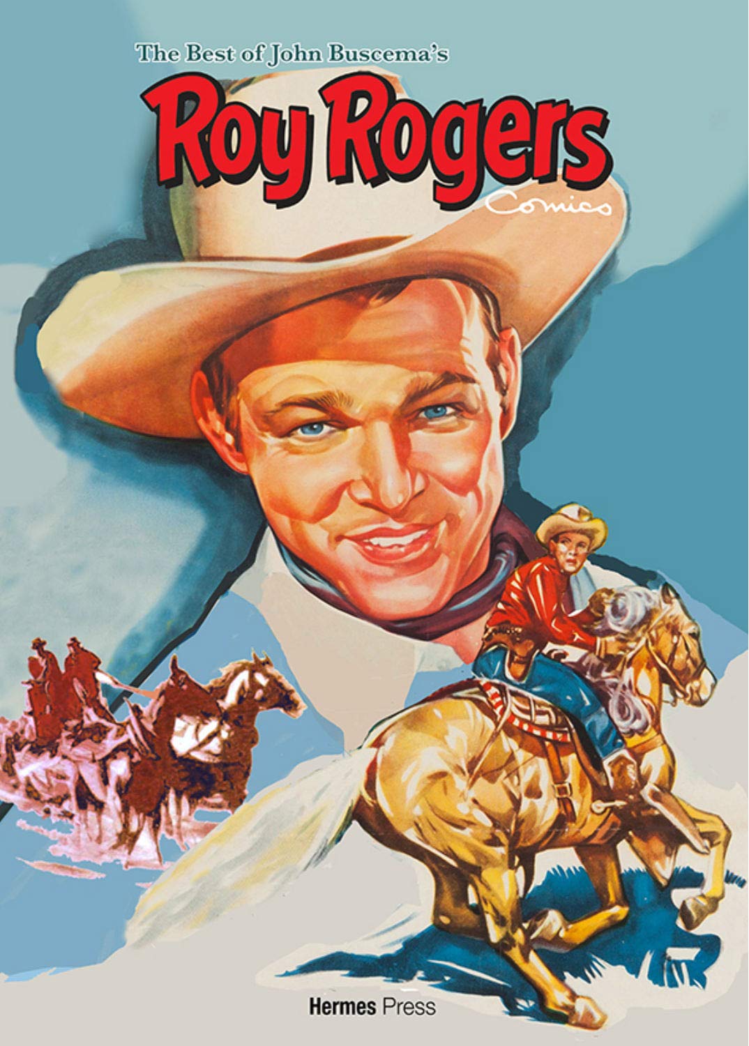 

The Best of John Buscema’s Roy Rogers (Hermes Press)