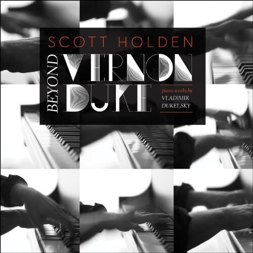 

CD диск Dukelsky / Duke / Holden: Beyond Vernon Duke: Pno Work