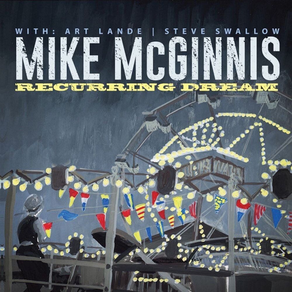 

Диск CD Recurring Dream - Mike McGinnis