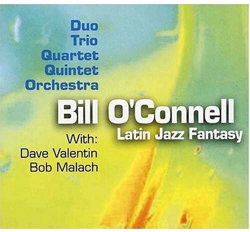 

CD диск O'Connell, Bill: Latin Jazz Fantasy