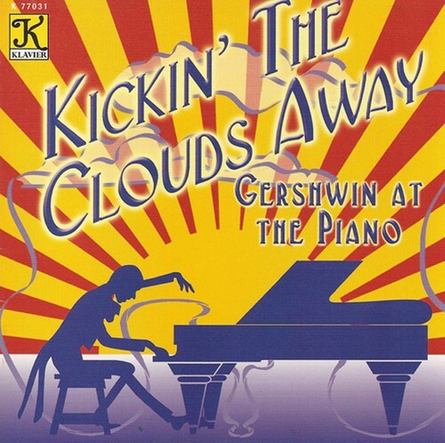 

CD диск Gershwin, George: Kickin' The Clouds Away