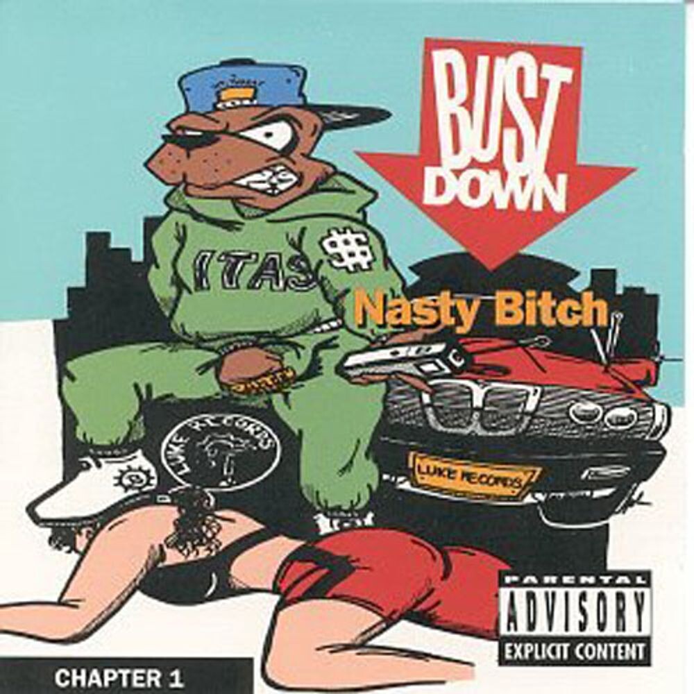 

Диск CD Nasty B*tch (chapter I) - Bust Down