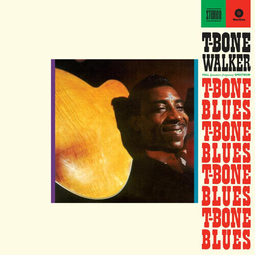 

Виниловая пластинка Walker, T-Bone: T-Bone Blues - Limited 180-Gram Vinyl with Bonus Tracks