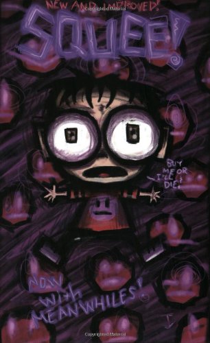 

Squee's Wonderful Big Giant Book of Unspeakable Horrors (SLG Publishing)