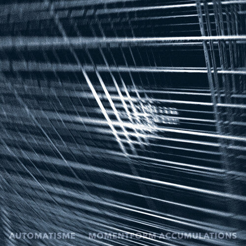 

CD диск Automatisme: Momentform Accumulations