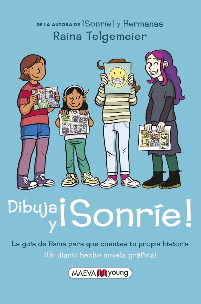

Dibuja y ¡sonríe!: ¡Un diario hecho novela gráfica! (Maeva Ediciones)