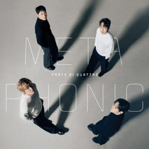 

CD диск Forte Di Quatro: Metaphonic (incl. 52pg Photobook, 4 Photocards + Postcard)