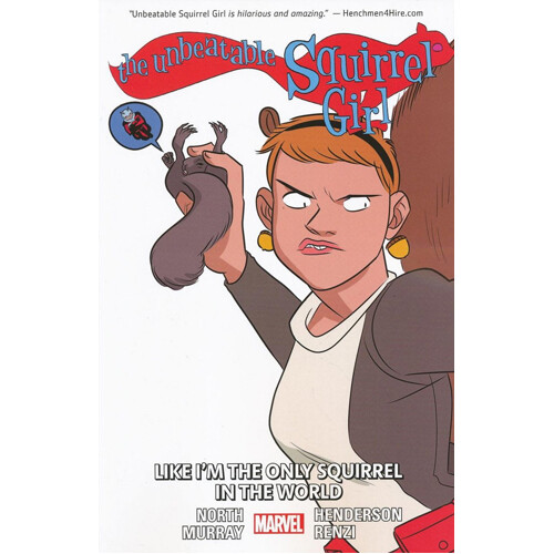 

Книга The Unbeatable Squirrel Girl – Volume 5: Like I’M The Only Squirrel In The World (Paperback)