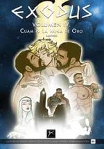 

EXODUS Volume IV: Cual y La mina de oro (Cantero Editorial)