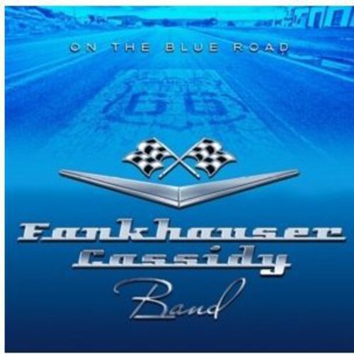 

CD диск Fankhauser Cassidy Band: On The Blue Road
