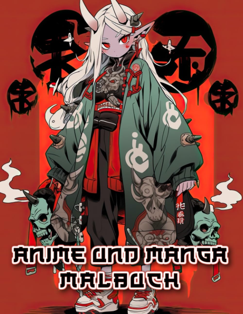 

Anime Und Manga Malbuch: Eintauchen in die Welt der Japanischen Porträts, Drachen, Schildkröten, Löwen, Blumen und Schädel - Das Perfekte Geschenk für ... und kreativen Entfaltung (German Edition) (Independently published)